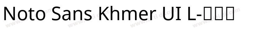 Noto Sans Khmer UI L字体转换